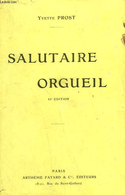 SALUTAIRE ORGUEIL.