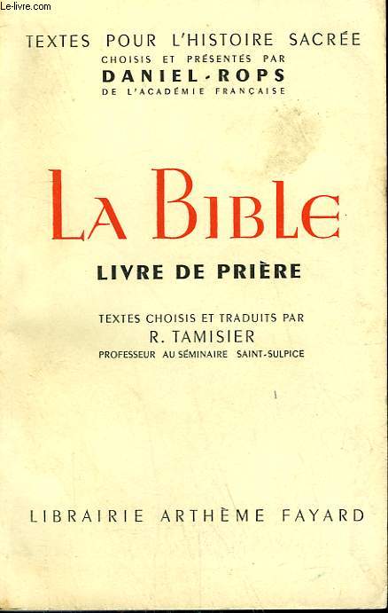 LA BIBLE. LIVRE DE PRIERE.