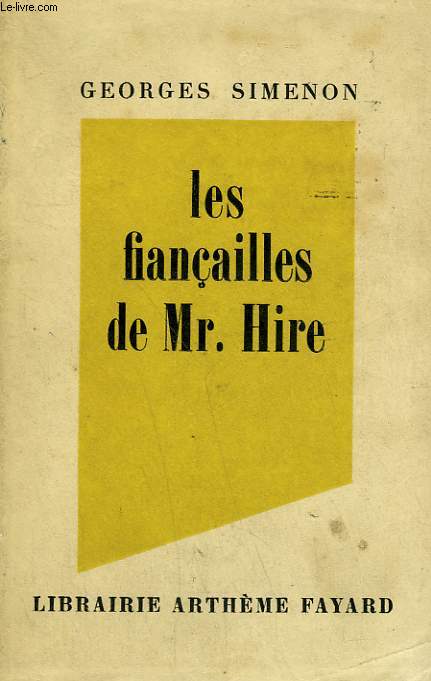 LES FIANCAILLES DE MR.HIRE.