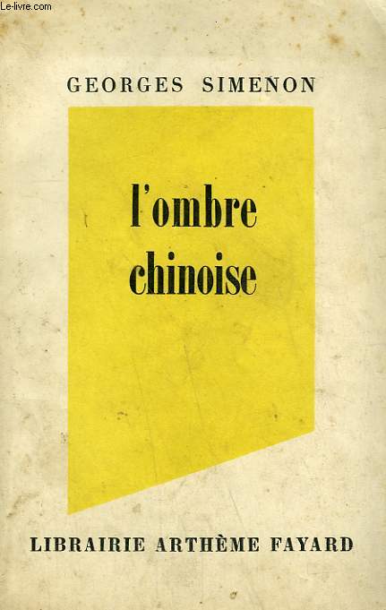 L'OMBRE CHINOISE.