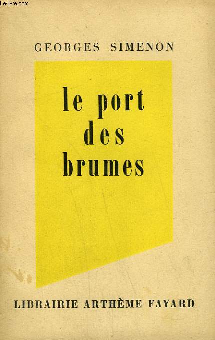 LE PORT DES BRUMES.