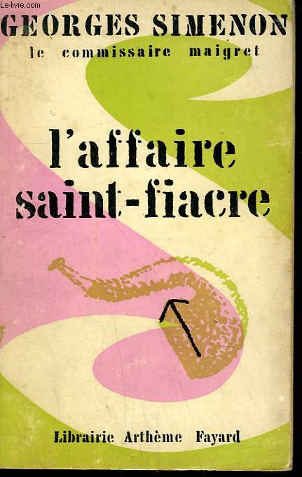 L'AFFAIRE SAINT-FIACRE.