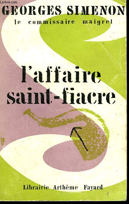 L'AFFAIRE SAINT-FIACRE.