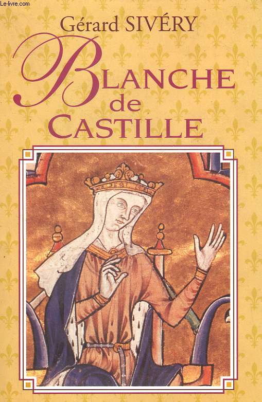 BLANCHE DE CASTILLE.