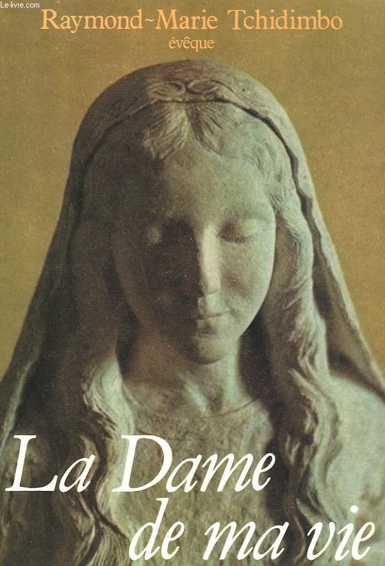 LA DAME DE MA VIE.