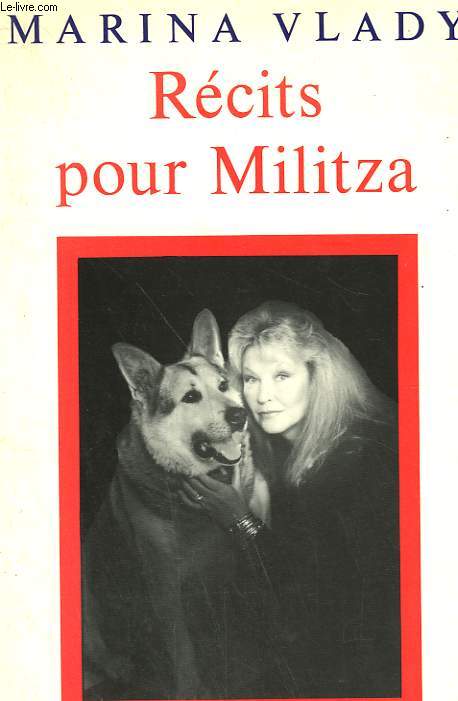 RECITS POUR MILITZA.