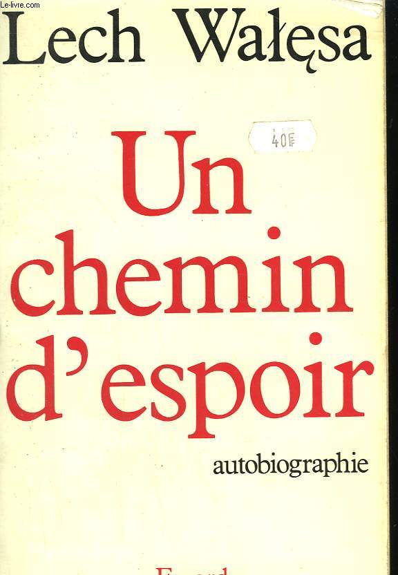 UN CHEMIN D'ESPOIR. AUTOBIOGRAPHIE.