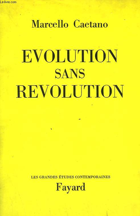 EVOLUTION SANS REVOLUTION.