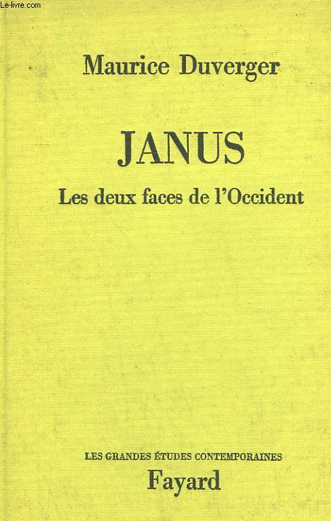 JANUS. LES DEUX FACES DE L'OCCIDENT.
