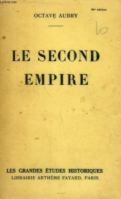 LE SECOND EMPIRE.