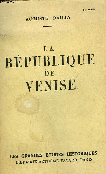 LA REPUBLIQUE DE VENISE.