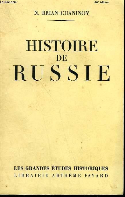 HISTOIRE DE RUSSIE.