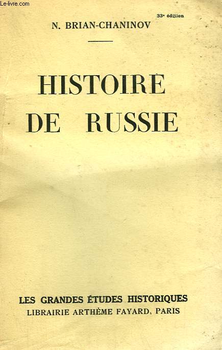 HISTOIRE DE RUSSIE.