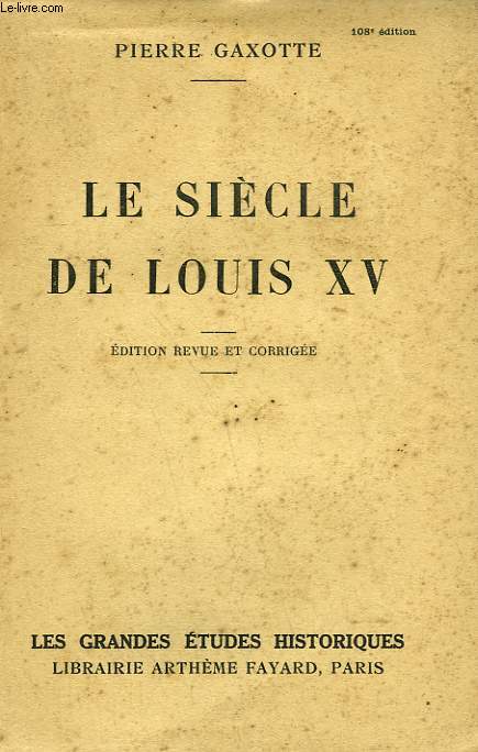 LE SIECLE DE LOUIS XV.