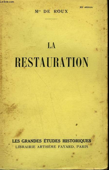 LA RESTAURATION.