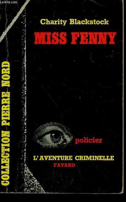 MISS FENNY. COLLECTION L'AVENTURE CRIMINELLE N 35.