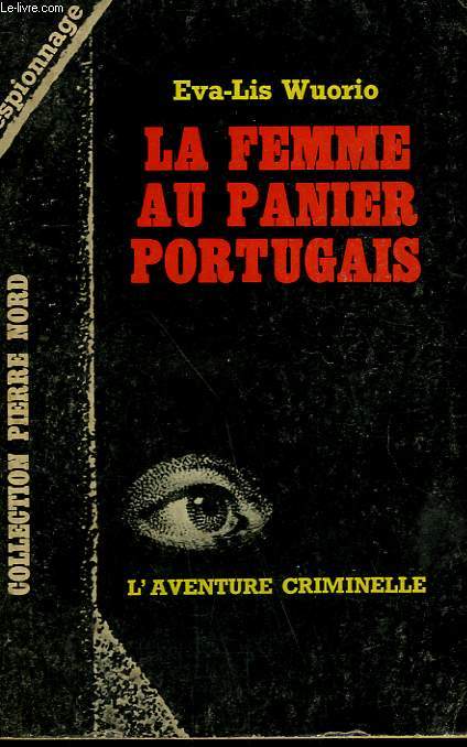 LA FEMME AU PANIER PORTUGAIS. COLLECTION L'AVENTURE CRIMINELLE N° 195