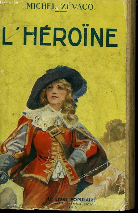 L'HERONE. COLLECTION LE LIVRE POPULAIRE N 57.