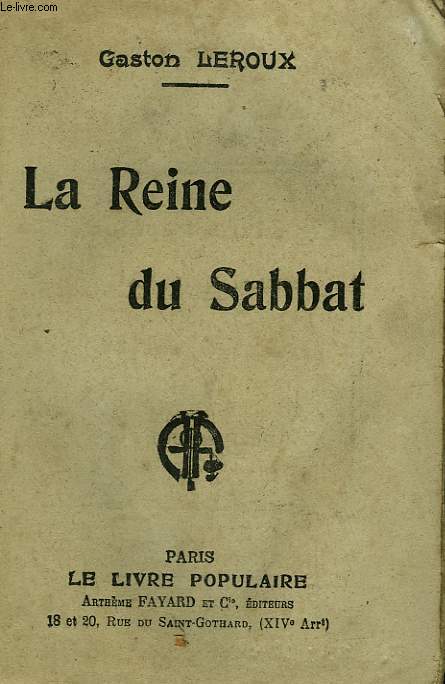 LA REINE DU SABBAT. COLLECTION LE LIVRE POPULAIRE N 96. INCOMPLET.