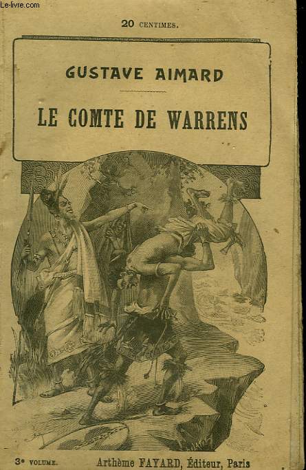 LE COMTE DE WARRENS. TOME 3. COLLECTION LE LIVRE POPULAIRE N 247.