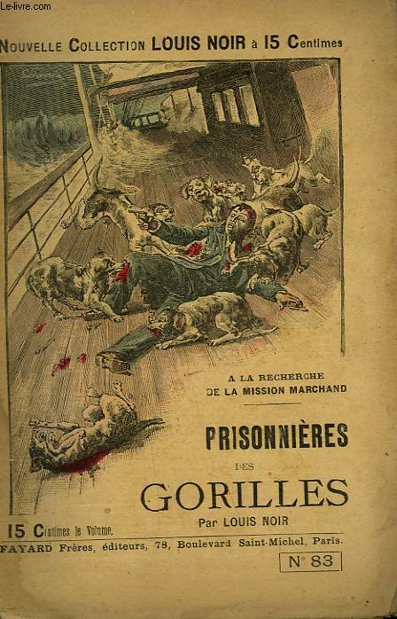 A LA RECHERCHE DE LA MISSION MARCHAND. PRISONNIERES DES GORILLES.