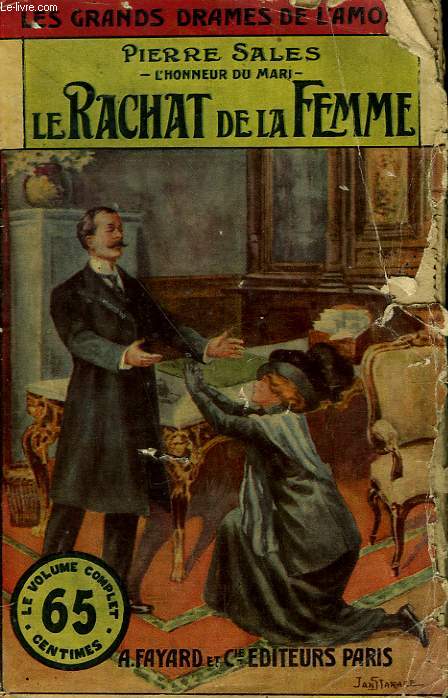 L'HONNEUR DU MARI. TOME 2 : LE RACHAT DE LA FEMME. COLLECTION LE LIVRE POPULAIRE N 2..