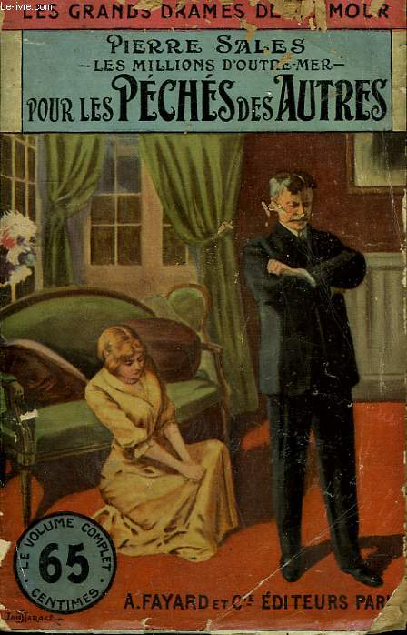 LES MILLIONS D'OUTRE-MER. TOME 2 : POUR LES PECHES DES AUTRES. COLLECTION LE LIVRE POPULAIRE N 14.