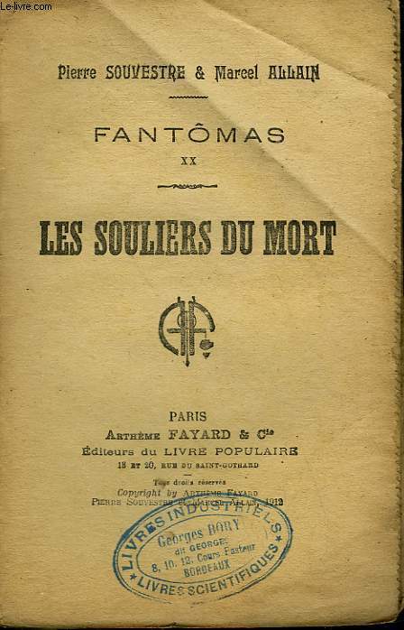 FANTOMAS N 20. LES SOULIERS DU MORT. COLLECTION LE LIVRE POPULAIRE N20.