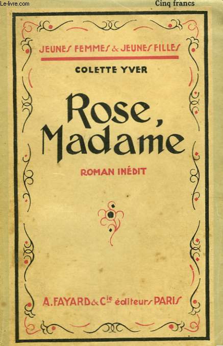 ROSE, MADAME. COLLECTION JEUNES FEMMES ET JEUNES FILLES N 1.