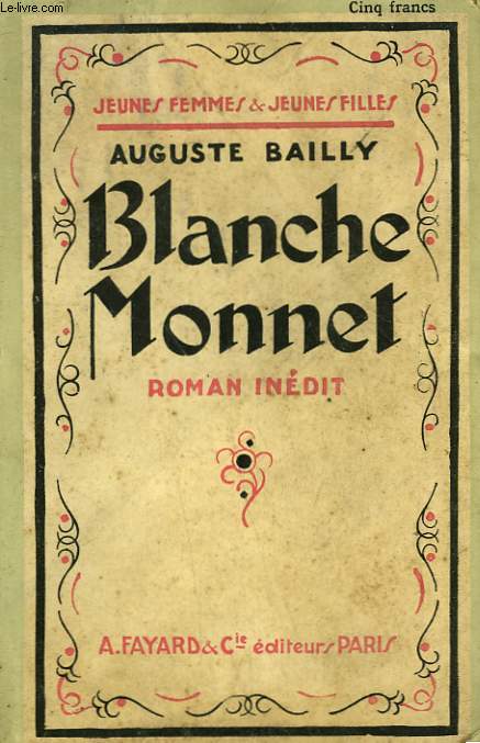 BLANCHE MONNET. COLLECTION JEUNES FEMMES ET JEUNES FILLES N 38.