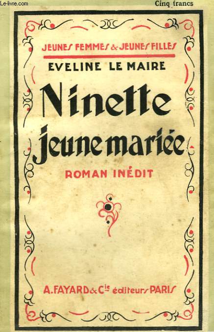 NINETTE JEUNE MARIEE. COLLECTION JEUNES FEMMES ET JEUNES FILLES N 39.