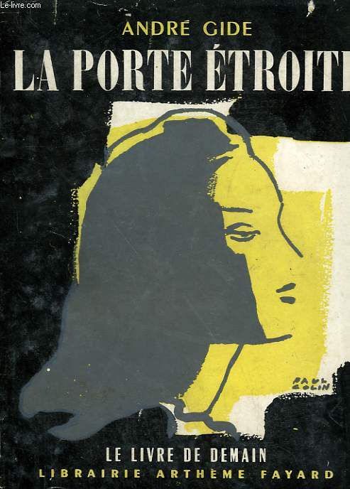 LA PORTE ETROITE. LE LIVRE DE DEMAIN N 2.