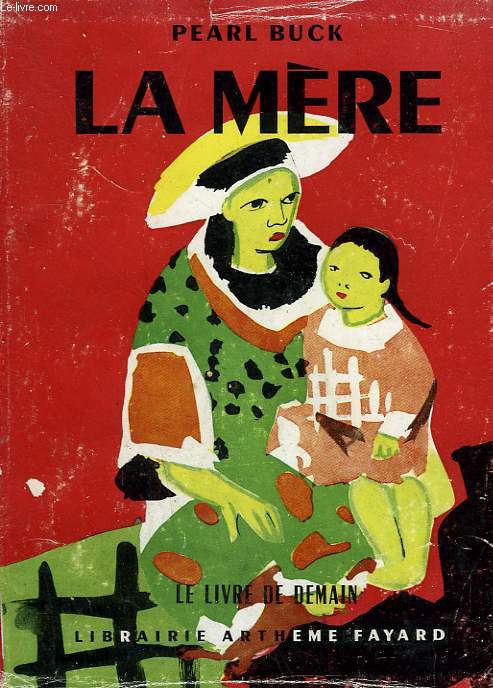 LA MERE. LE LIVRE DE DEMAIN N 23.