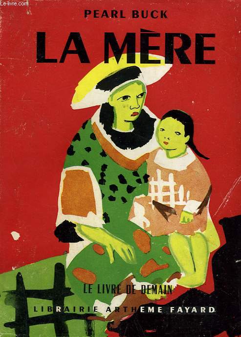 LA MERE. LE LIVRE DE DEMAIN N 23.