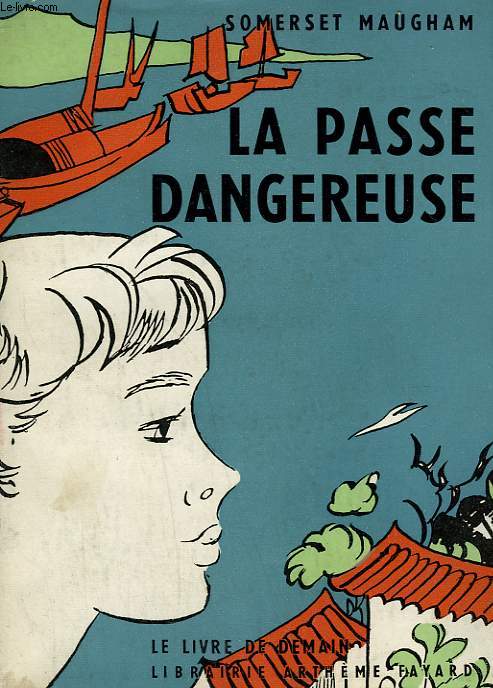 LA PASSE DANGEREUSE. LE LIVRE DE DEMAIN N 42.