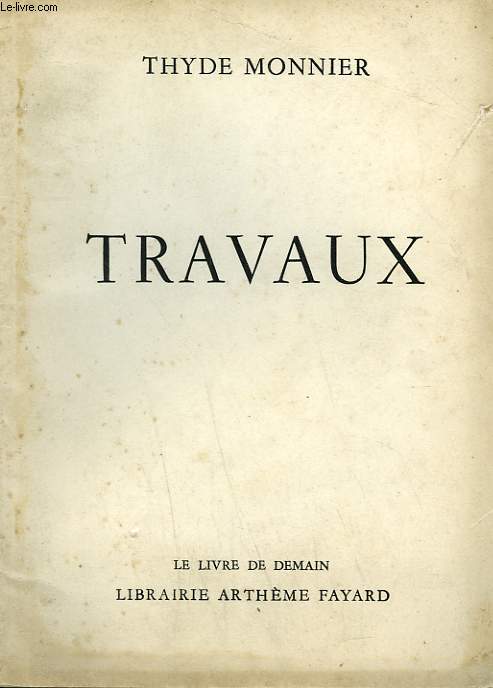 TRAVAUX. LE LIVRE DE DEMAIN N 73.