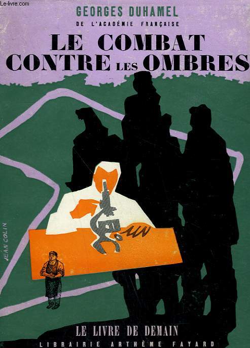 LE COMBAT CONTRE LES OMBRES. LE LIVRE DE DEMAIN N 81.