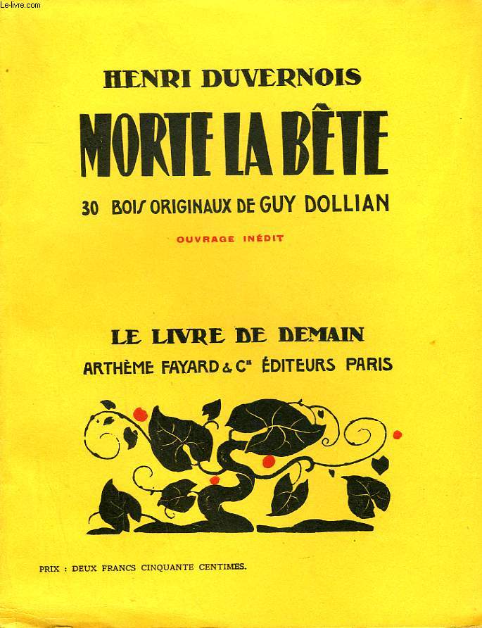 MORTE LA BETE. LA FUGUE, UN SOIR DE PLUIE. 30 BOIS ORIGINAUX DE GUY DOLLIAN. LE LIVRE DE DEMAIN N 16.