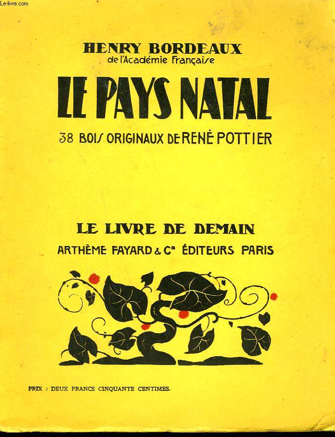 LE PAYS NATAL. 38 BOIS ORIGINAUX DE RENE POTTIER. LE LIVRE DE DEMAIN N 23.