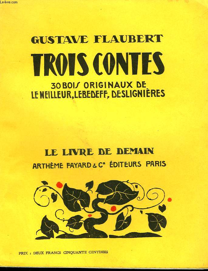 TROIS CONTES. 30 BOIS ORIGINAUX DE LE MEILLEUR, LEBEDEFF, DESLIGNIERES. LE LIVRE DE DEMAIN N 29.