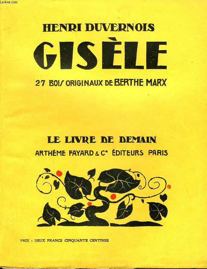 GISELE. LA GUITARE ET LE JAZZ-BAND. 27 BOIS ORIGINAUX DE BERTHE MARX. LE LIVRE DE DEMAIN N 30.