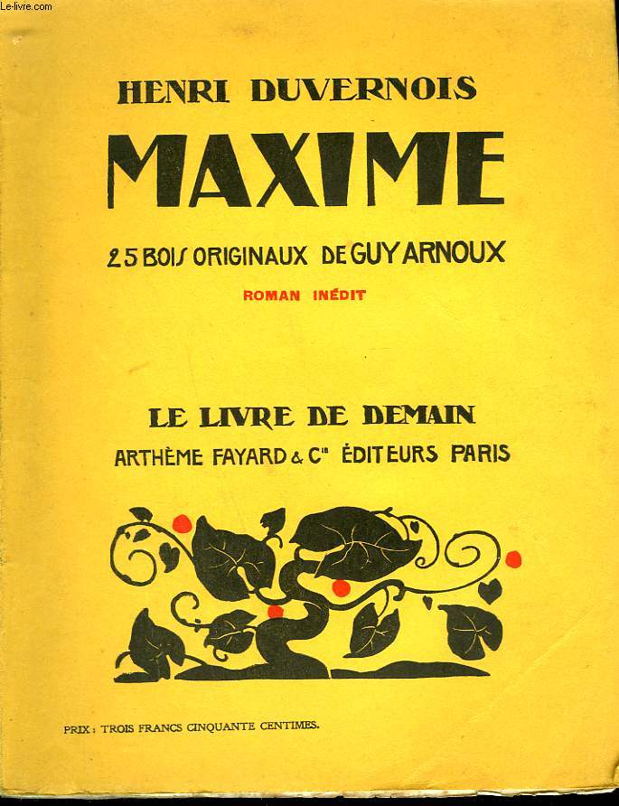 MAXIME. 25 BOIS ORIGINAUX DE GUY ARNOUX. LE LIVRE DE DEMAIN N54.