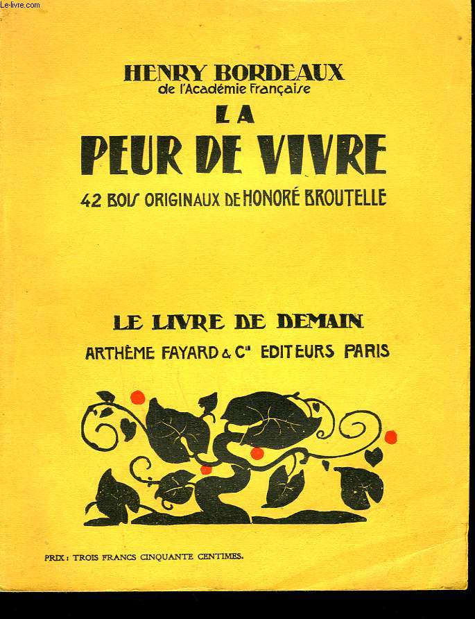 LA PEUR DE VIVRE. 42 BOIS ORIGINAUX DE HONORE BROUTELLE. LE LIVRE DE DEMAIN N57