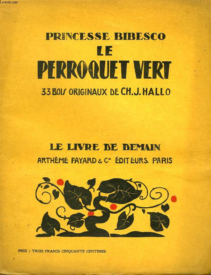 LE PERROQUET VERT. 33 BOIS ORIGINAUX DE CH. J. HALLO. LE LIVRE DE DEMAIN N 69.