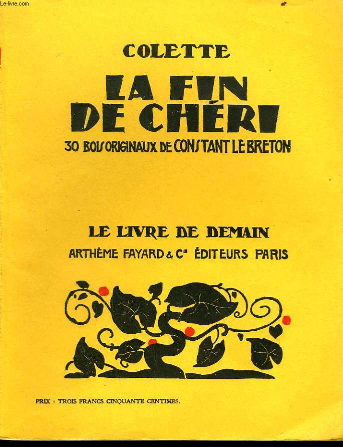 LA FIN DE CHERI. 30 BOIS ORIGINAUX DE CONSTANT LEBRETON. LE LIVRE DE DEMAIN N 80.