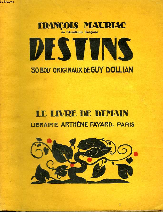 DESTINS. 30 BOIS ORIGINAUX DE GUY DOLLIAN. LE LIVRE DE DEMAIN N 86.