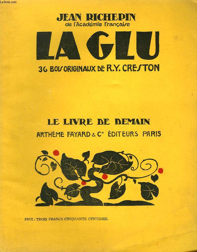 LA GLU. 36 BOIS ORIGINAUX DE R.Y.CRESTON. LE LIVRE DE DEMAIN N 101.