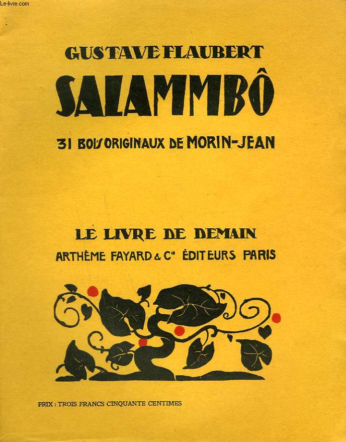 SALAMMBO. 31 BOIS ORIGINAUX DE MORIN-JEAN. LE LIVRE DE DEMAIN N 107.