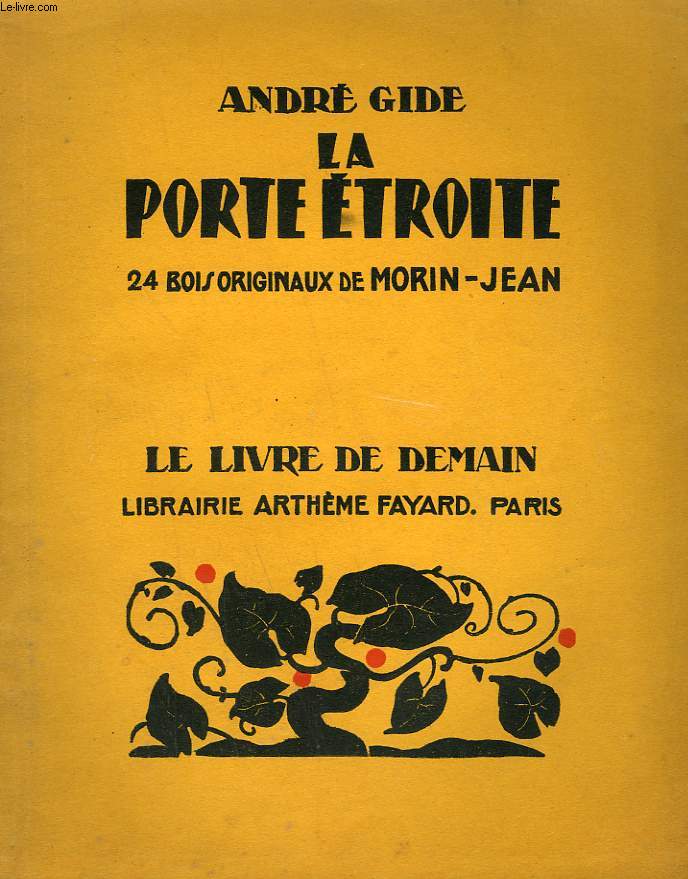 LA PORTE ETROITE. 24 BOIS ORIGINAUX DE MORIN-JEAN. LE LIVRE DE DEMAIN N 136.