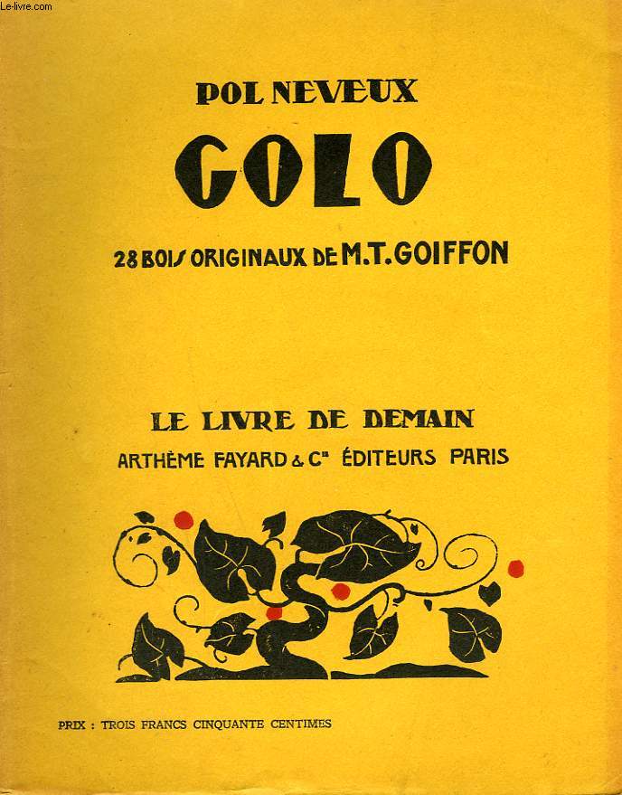 GOLO. 28 BOIS ORIGINAUX DE M.T. GOIFFON. LE LIVRE DE DEMAIN N 142.